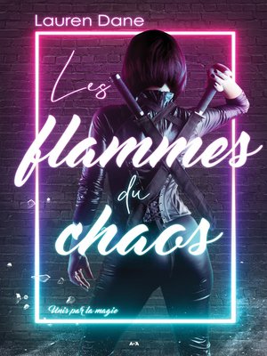 cover image of Les flammes du chaos